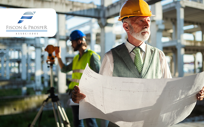 Como Abrir Uma Construtora Conheca O Passo A Passo Post Fiscon & Prosper Associados - Fiscon & Prosper Auditoria
