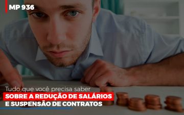 MP 936: Tudo Que Você Precisa Saber Sobre A Redução De Salários E ...