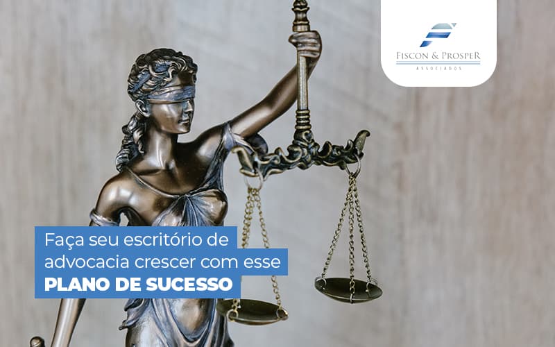 Plano De Crescimento Para Escritorio De Advocacia Como Fazer