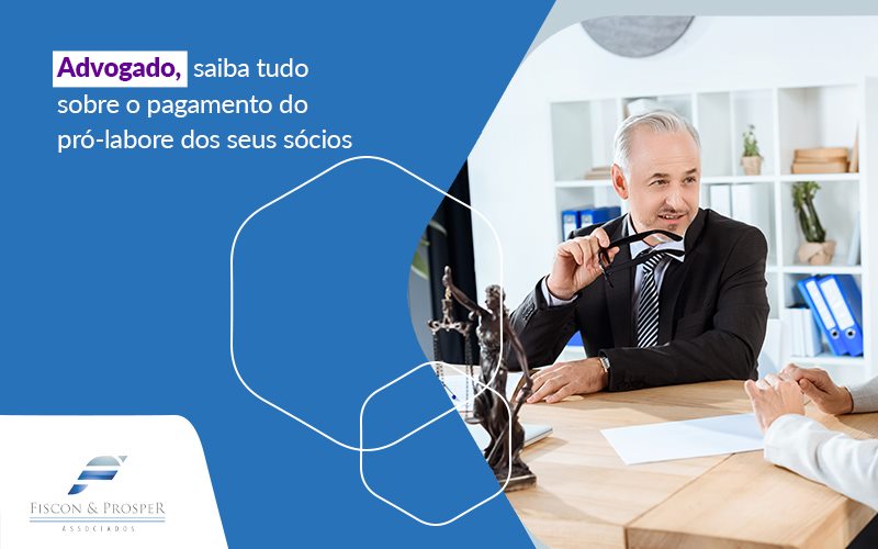 Acabe Com Suas Dúvidas Sobre O Pró Labore E Defina Já O Dos Seus Contabilidade Em São Paulo Sp | Fiscon E Prosper Associados - Fiscon & Prosper Auditoria