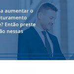 100 Fiscon E Prosper - Contabilidade em São Paulo - SP | Fiscon e Prosper Associados - Precisa aumentar o seu faturamento online? Então preste atenção nessas dicas!