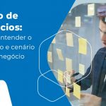 Plano De Negocios Como Entender O Contexto E Cenario Do Seu Negocio Blog - Contabilidade em São Paulo - SP | Fiscon e Prosper Associados - Planejamento estratégico: saiba o que é e como ele ajuda no sucesso da sua empresa